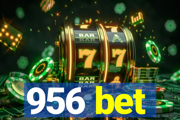 956 bet